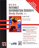 Image de MCSE: Internet Information Server 4 Study Guide Exam 70-087 (With CD-ROM)