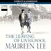 The Leaving of Liverpool by Nerys Hughes, Maureen Lee
