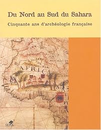 Du Nord au Sud du Sahara