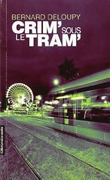 CRIM' SOUS LE TRAM'