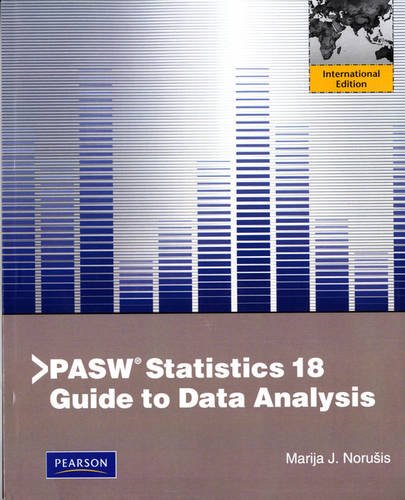 Buy Pasw Statistics 18 Guide To Data Analysis International Edition Book Online At Low Prices In India Pasw Statistics 18 Guide To Data Analysis International Edition Reviews Ratings Amazon In
