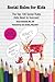 Social Rules for Kids: The Top 100 Social Rules Kids Need to Succeed