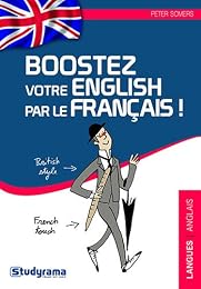 Boostez votre English par le français !