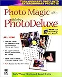 Photo Magic with Adobe? PhotoDeluxe by 