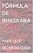 Livro FÓRMULA DE BHASKARA: PARA QUÊ?