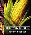 The Story of Corn