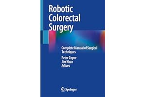 Robotic Colorectal Surgery: Complete Manual of Surgical Techniques
