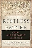 Book cover for Restless Empire: China and the World Since 1750
