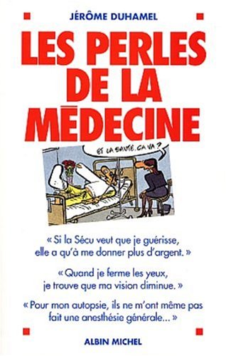 Les  perles de la médecine