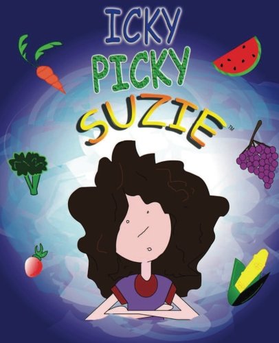 Icky Picky Suzie by Kim Korb