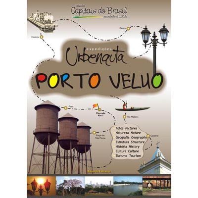 Livro Porto Velho Expedições Urbenauta
