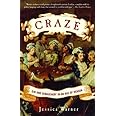 Craze: Gin and Debauchery in an Age of Reason
