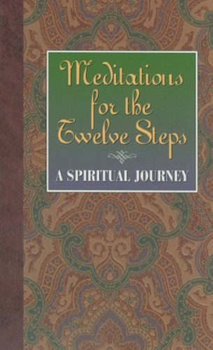Download Meditations for the Twelve Steps - A Spiritual Journey (English Edition) PDF