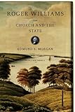 Roger Williams: The Church and the State