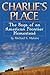 Charlie's Place: The Saga of an American Frontier Homestead - Book by Michael S. Malone