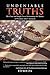 Undeniable Truths: The Clear and Simple Facts Surrounding the Murder of President John F. Kennedy
