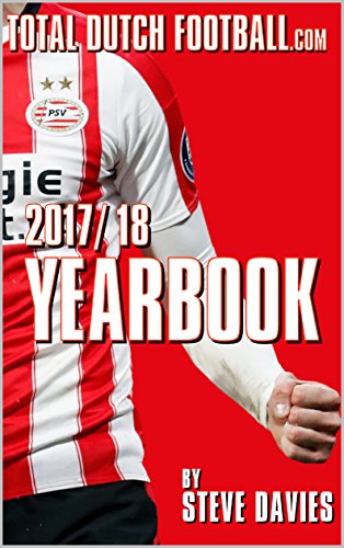 Amazon Com Total Dutch Football Com 2017 18 Yearbook Ebook Steve