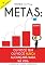 Livro METAS: Ou Você Tem, ou Nunca Alcançará Nada na Vida: (O Método de 21 Passos para Alcançar Metas)