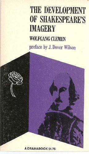 The development of Shakespeare's imagery (A Dra... 080900531X Book Cover