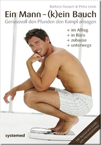 Ein Mann K Ein Bauch Genussvoll Den Pfunden Den Kampf Ansagen Amazon De Gassert Barbara Linne Dipl Okonomin Petra Bucher