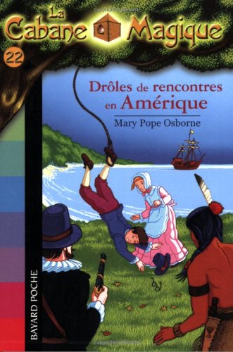 Drôles de rencontres en Amérique