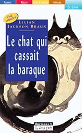 Le  chat qui cassait la baraque