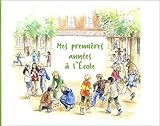 Mes premières années à l'Ecole by 
