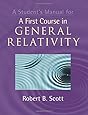 A First Course in General Relativity: Bernard Schutz: 9780521887052