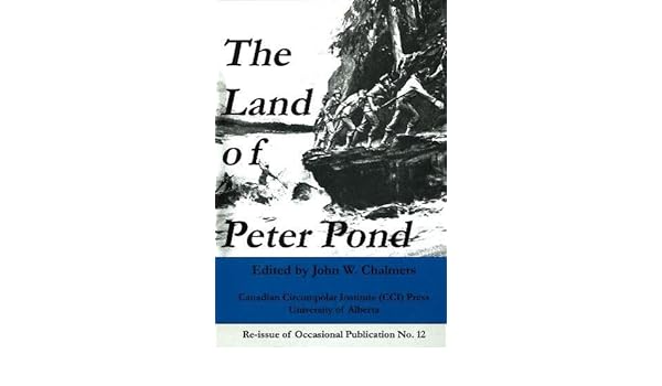 The Land Of Peter Pond Occasional Publications Series - 