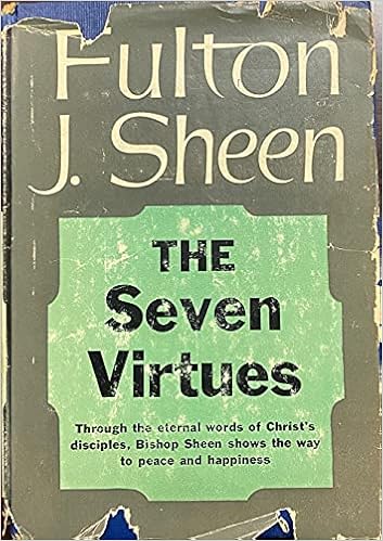 The Seven Virtues Sheen Fulton J Amazon Com Books