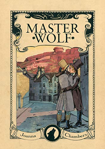 Master Wolf (Capital Wolves Book 2) by [Chambers, Joanna]