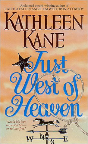 Just West of Heaven