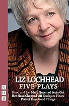 Liz Lochhead Five Plays (NHB Modern Plays)