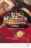 Front cover for the book A Fairly Honourable Defeat by Iris Murdoch