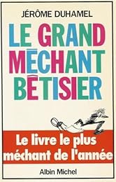 Le  grand méchant bêtisier