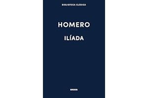 Ilíada (Nueva Biblioteca Clásica Gredos nº 1) (Spanish Edition)