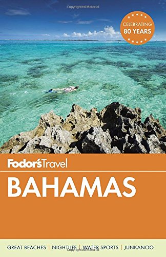 Download Fodor's Bahamas (Full-color Travel Guide)