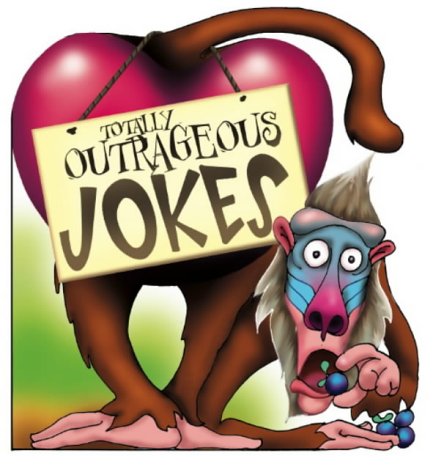 Totally Outrageous Jokes Really Bad Joke Books Na 9781842293683