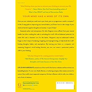 Mind Hacking: How to Change Your Mind for Good in 21 Days