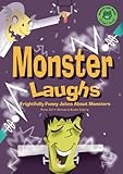 Image de Monster Laughs: Frightfully Funny Jokes About Monsters (Read-It! Joke Books)