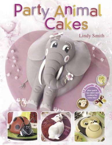 Party Animal Cakes: 15 Fantastic Designs