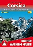 Corsica: The Finest Valley and Mountain Walks (Rother Walking Guides - Europe) (English and French Edition) by Klaus Wolfsperger