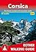Corsica: The Finest Valley and Mountain Walks (Rother Walking Guides - Europe) (English and French Edition) by Klaus Wolfsperger