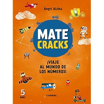 Matecracks ¡Viaje al mundo de los números! 5 años Matecracks ¡Viaje al mundo de los números! 5 años