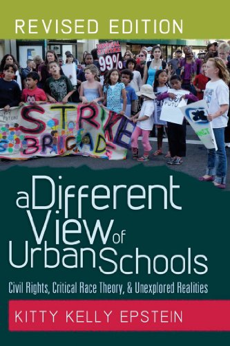 Download A Different View of Urban Schools: Civil Rights, Critical Race Theory, and Unexplored Realities (Counterpoints) Download A Different View of Urban Schools: Civil Rights, Critical Race Theory, and Unexplored Realities (Counterpoints)