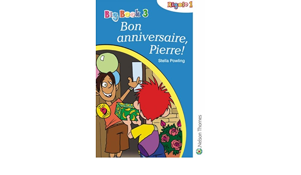 Rigolo 1 Resource Pack Rigolo 1 Big Book 3 Bon Anniversaire Pierre 5 Powling Stella Amazon Es Libros