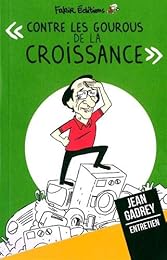 Contre les gourous de la croissance