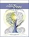 Just Imagine Trees: A Coloring Book for All Ages by 