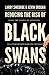 Reducing the Risk of Black Swans: Using the Science of Investing to Capture Returns With Less Volatility