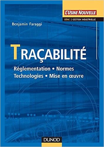 Amazon Fr Tracabilite Reglementation Normes Technologies Mise En Oeuvre Reglementation Normes Technologies Mise En Oeuvre Faraggi Benjamin Livres